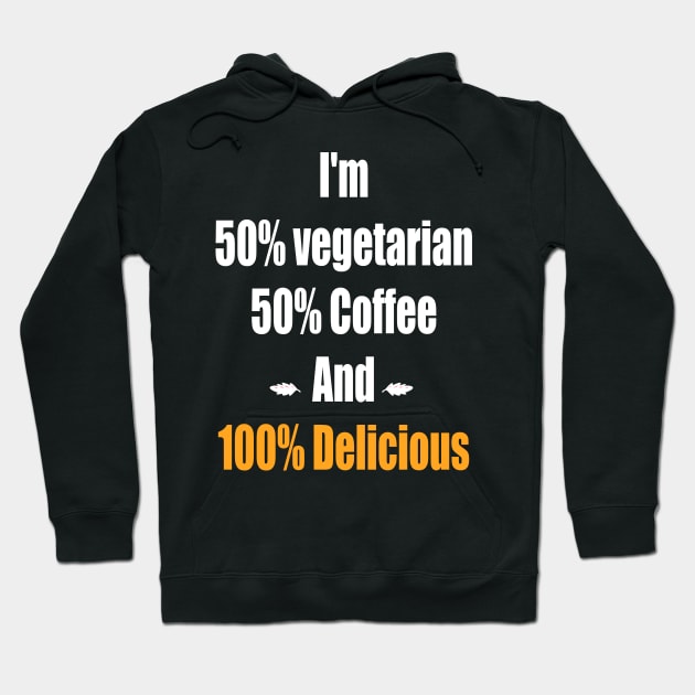 Vegan And Coffee Hoodie by FabulousDesigns